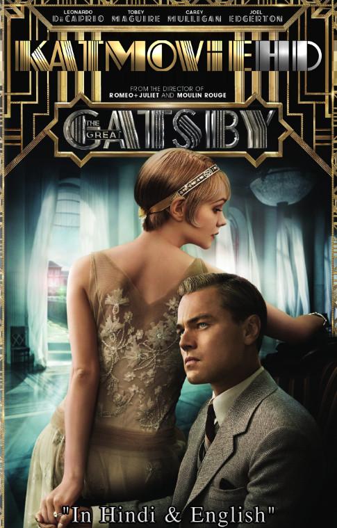 The Great Gatsby 2013 Dual Audio [Hindi + English] Blu-Ray 1080p 720p 480p HD [Full Movie]