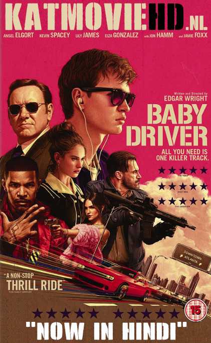 Baby Driver 2017 (Hindi Dubbed + English) Dual Audio | BluRay 480p 720p 1080p  [x264 | Hevc 10bit] .