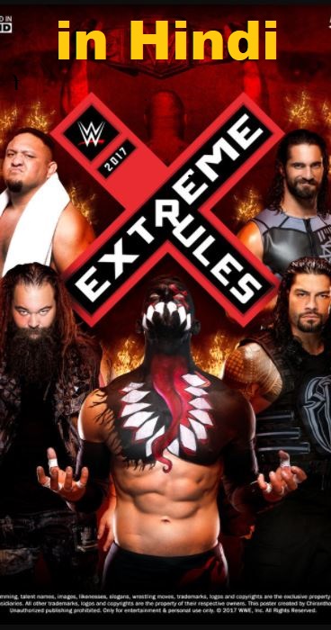 WWE Extreme Rules 2017 PPV in Hindi 720p 480p WEBHD x264 Full Show