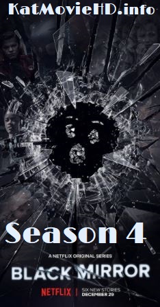 Black Mirror S04 COMPLETE 480p 720p 1080p WEBRip HD 4K x264 x265 HEVC Season 4 All Episodes