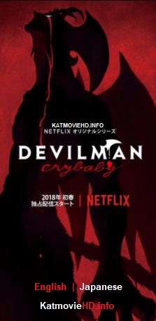 Devilman Crybaby 2018 S01 Complete English+Japanese 480p 720p 1080p [Dual Audio] x264 x265 HEVC 10bit Season 1