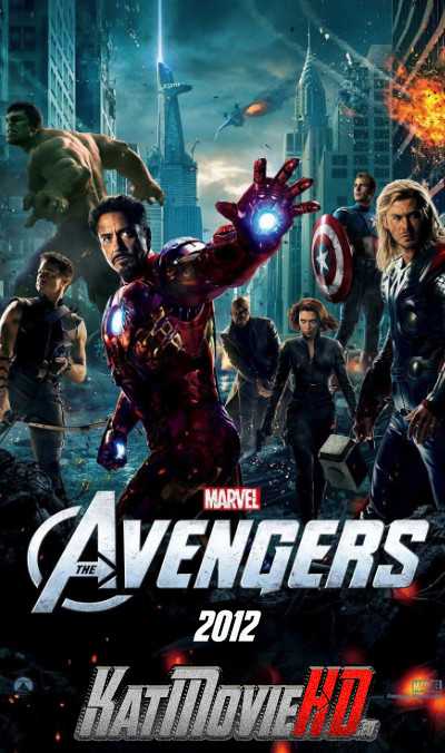 The Avengers (2012) Blu-ray 480p 720p 1080p Dual Audio (Hindi DD5.1 + English) | x264 & Hevc 10bit .
