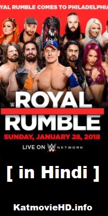 WWE Royal Rumble 2018 ( रॉयल रंबल ) PPV in Hindi 480p 720p 1080p Full Show Download