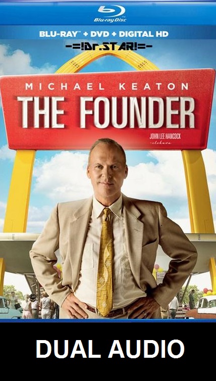 The Founder (2016) 720p 480p BluRay x264 Eng Subs [Dual Audio] [Hindi DD 2.0 – English 2.0] DOWNLOAD | WATCH ONLINE
