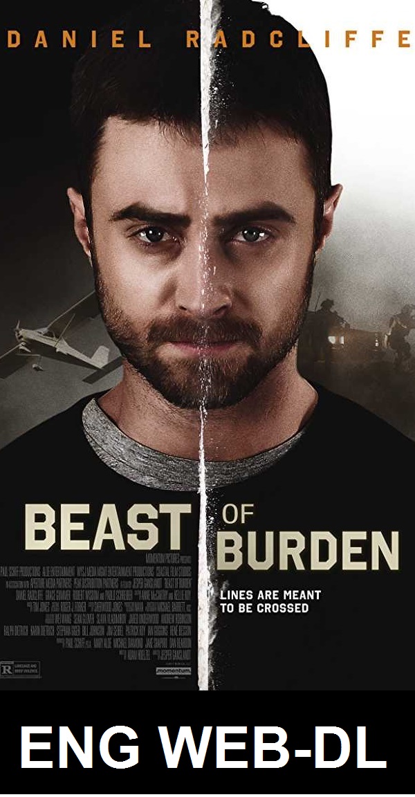 Beast of Burden 2018 720p 480p x264 WEB-DL English AAC 2.0 Download | Watch Online