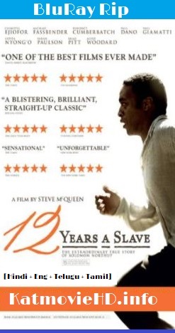 12 Years a Slave (2013) BluRay 720p 480p [Hindi + Eng + Telugu + Tamil] x264 ESub