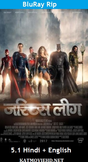 Justice League 2017 BluRay 720p 1080p Hindi + English [ DD 5.1 448kbps Dual Audio ] x264