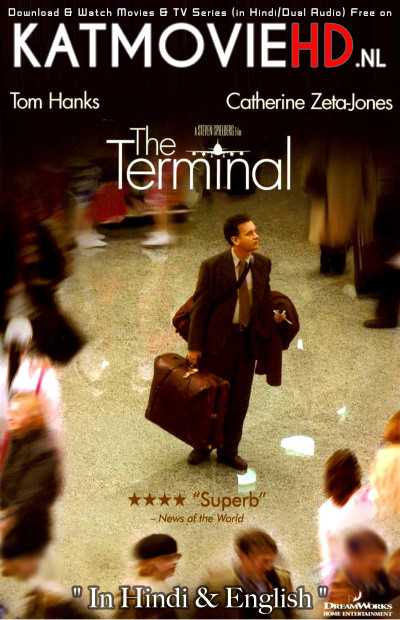 The Terminal (2004) Blu-Ray 480p 720p 1080p Dual Audio [Hindi DD5.1 & English] x264 & HEVC