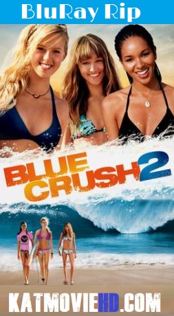 Blue Crush 2 (2011) BluRay 720p 480p Hindi + English Dual Audio x264