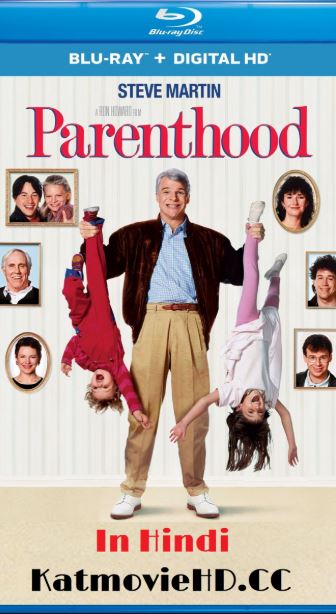 Parenthood 1989 Hindi Bluray Dual Audio 720p & 480p [ हिंदी + English ] Full Movie