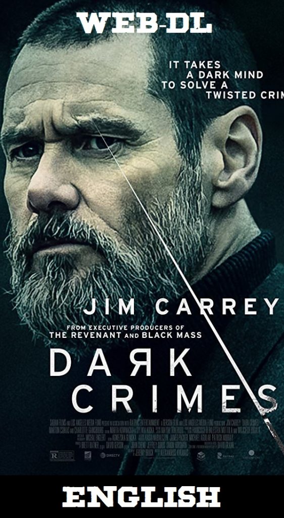 True Crimes AKA Dark Crimes (2016) 720p x264 English AMZN WEB-DL Jim Carrey Full Movie Download Watch Online