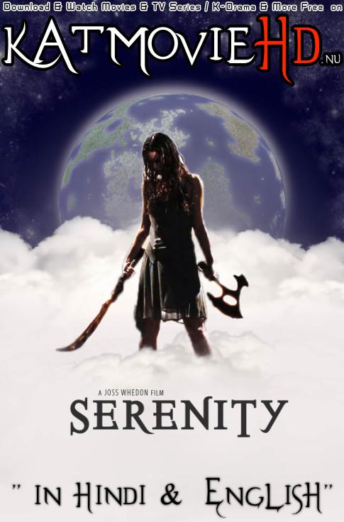 Serenity 2005 Hindi BluRay 720p Dual Audio [हिंदी DD 5.1 – English 2.0] x264 | Hevc Eng Subs