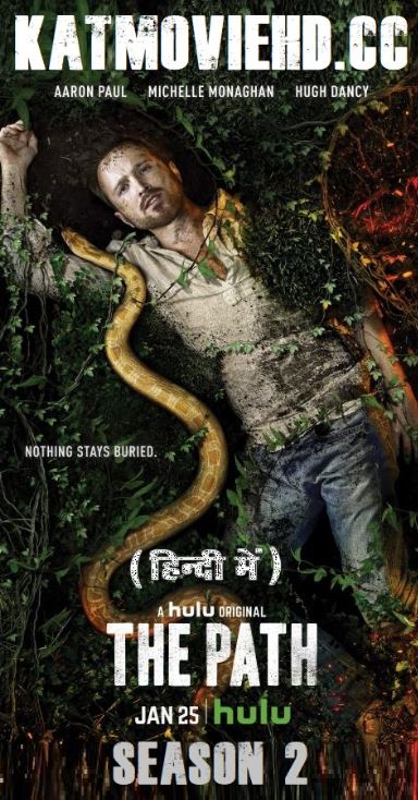 The Path Season 2 Hindi Complete S02 480p 720p 1080p Dual Audio [ English + Hindi Dub] TV Series [ HEVC Pack Added ]