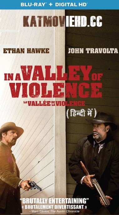 In a Valley of Violence 2016 Hindi Bluray 480p 720p 1080p Dual Audio [Hindi + English] DD 5.1 x264 | HEVC