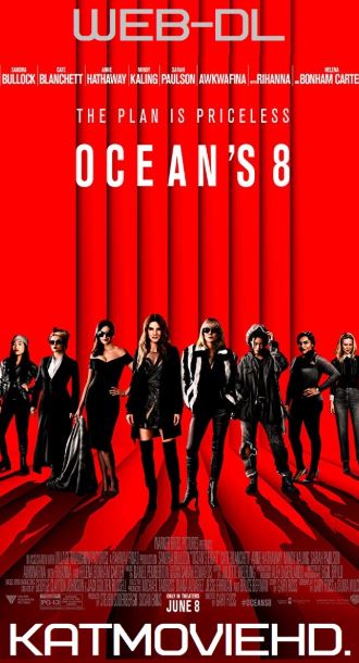 Ocean’s Eight (2018) HD 480p 720p 1080p Web-DL x264 | Hevc 10bit