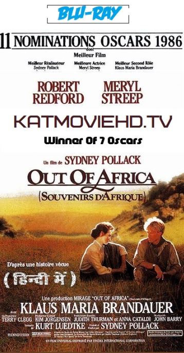 Out of Africa (1985) Movie Bluray Dual Audio [Hindi – English] 1080p | 720p | 480p x264 HD