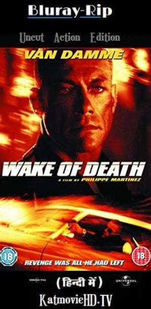 Wake of Death (2004) UNCUT 720p & 480p BluRay Dual Audio [Hindi DD 2.0 – English DD 5.1] x264 Eng Subs