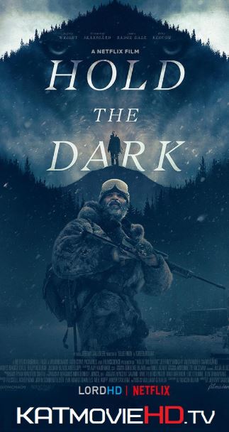 Hold the Dark (2018) 720p HD NF WEB-DL Full Movie ESubs