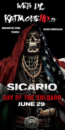 Sicario: Day of the Soldado (2018) Web-DL 1080p 720p 480p HD 6CH x264 | HEVC