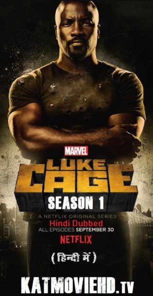 Luke Cage S01 Hindi Complete 480p 720p HDRip (Season 1) All Episodes 1-13 Dual Audio [ हिंदी Dub+ English]