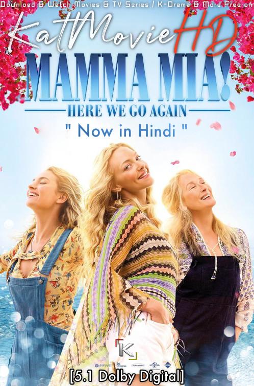 Mamma Mia! Here We Go Again (2018) Dual Audio [Hindi DD 5.1 + English] Web-DL 1080p 720p 480p [HD]