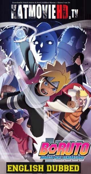 Boruto (English Dubbed) Complete 720p HD (Anime Series) [11 Episodes Added]