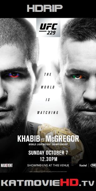 UFC 229: Khabib vs. McGregor Full Match 480p 720p HDRip (6th October 2018) PPV Online