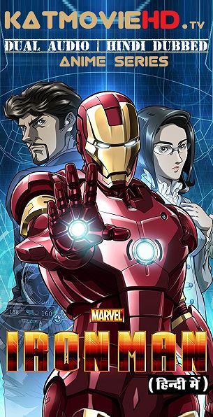 Iron Man S01 Hindi Dubbed (Anime Series) Complete All Episodes 720p HDRip (Ep 3 Added)