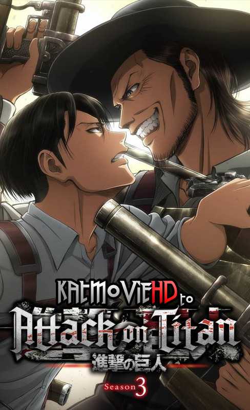 Attack on Titan Season 3 Complete Dual-Audio [English-jap] 720p 10bit HEVC x265