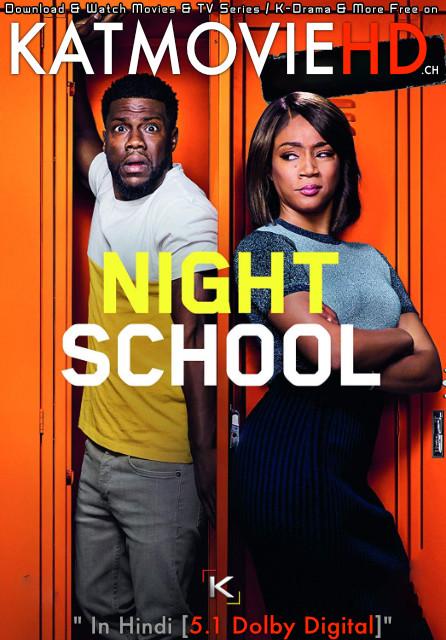 Night School (2018) Dual Audio [Hindi Dubbed (ORG) + English] BluRay 1080p 720p 480p [Full Movie]