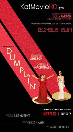 Dumplin’ (2018) HD 720p Web-DL NF English x264 Full Movie