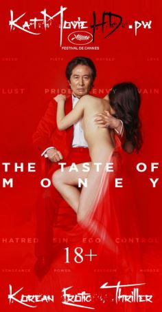 [18+] The Taste of Money (2012) Full Movie 480p 720p HDRip ESubs [Korean Erotic Thriller]