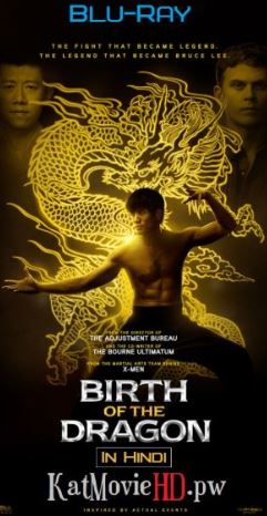 Birth of the Dragon (2016) Hindi Dual Audio BRRip 480p 720p 1080p [ हिन्दी + Eng ] x264 Full Movie