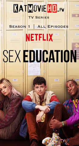 Sex Education S01 Complete 480p 720p 1080p Web-DL All Episodes (1-8) Season 1 | Netflix