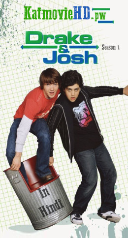 Drake And Josh S01 Hindi Complete All Episodes 1-6 | 720p HDRip Dual Audio (Season 1 | Nickelodeon )
