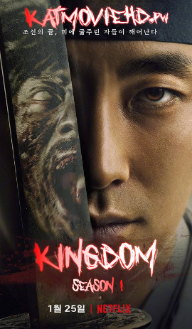 Kingdom S01 Complete 1080p 720p & 480p Web-DL | Dual Audio [English Dubbed & Korean] | Netflix Korean Series