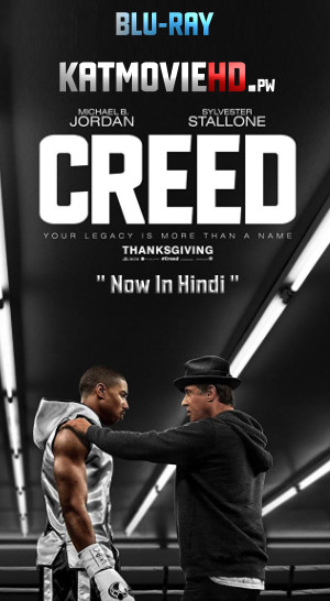 Creed 2015 BRRip 480p 720p 1080p Dual Audio (Hindi + English) x264 & Hevc 10bit .