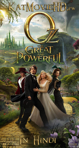 Oz the Great And Powerful (2013) Hindi [Dual Audio] 480p 720p 1080p Bluray x264 Full Movie .