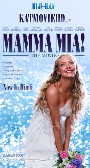 Mamma Mia 2008 Bluray 480p 720p 1080p [Hindi + English] Dual Audio DD 5.1