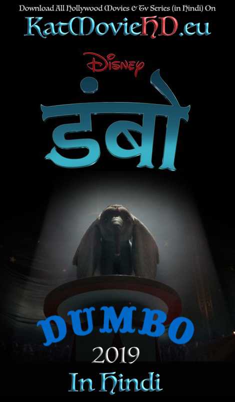 Dumbo (2019) [Hindi 5.1 DD] Dual Audio [Full Movie] BluRay 480p & 720p [HD]
