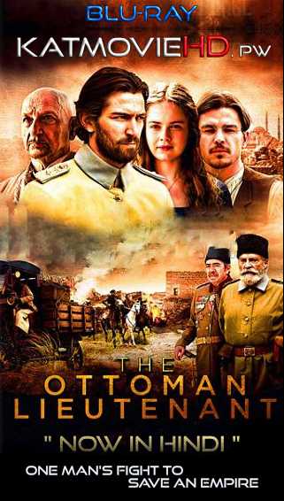 The Ottoman Lieutenant (2017) BRRip 480p 720p 1080p Dual Audio (Hindi + English) x264 | Hevc 10bit .