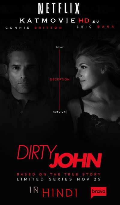 Dirty John (Season 1) Hindi Complete 720p Web-DL Dual Audio हिंदी – English | Netflix
