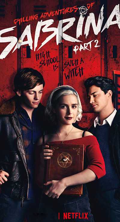 Chilling Adventures of Sabrina S02 (Season 2) Complete 720p Web-DL | All Episodes | Netflix