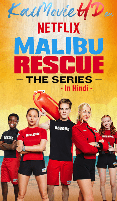 Malibu Rescue: The Series S01 Hindi Complete 720p HDRip Dual Audio [ हिंदी 5.1 – English ] | 2019 Netflix Series