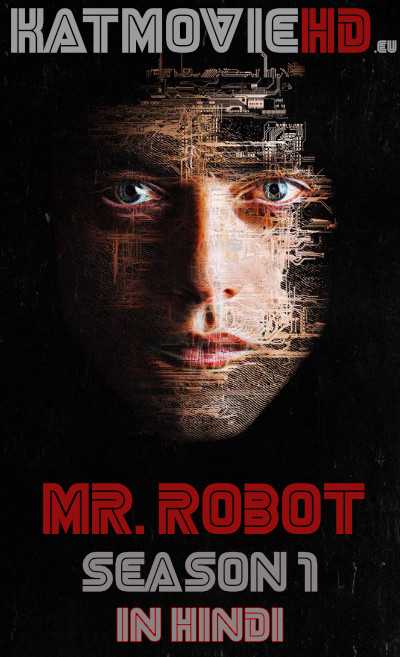 Mr. Robot S01 (Season 1) Complete Hindi [Dual Audio] All Episodes 720p BluRay (TV Series)