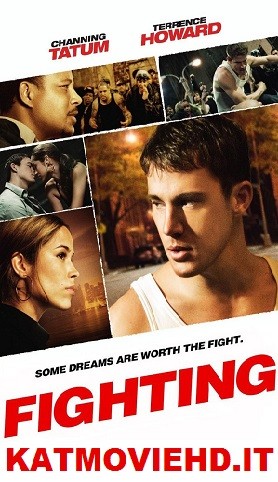Fighting (2009) Unrated 720p 480p HD BluRay x264 Dual Audio [Hindi 5.1 + English] Full Movie