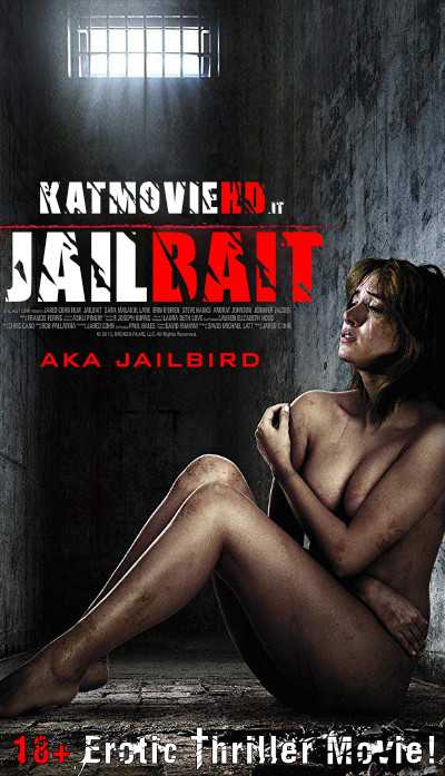 [18+] Jailbait (2014) UNRATED 720p & 480p Web-DL | Erotic Crime Thriller Movie !