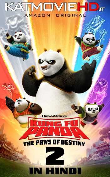Kung Fu Panda: The Paws of Destiny (Part 2) [Hindi Dubbed] Complete All Episodes [720p HD]