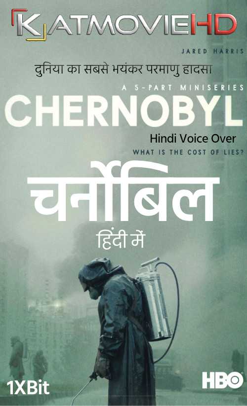 Chernobyl Season 1 Complete in Hindi Dubbed (Voice Over) All Episodes 1-5 | Web-DL 480p 720p 1080p