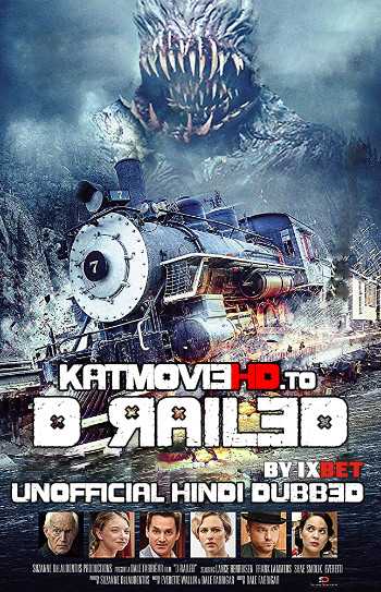 D-Railed (2018) Hindi Dubbed WebRip 480p & 720p [Thriller Movie] | 1XBET